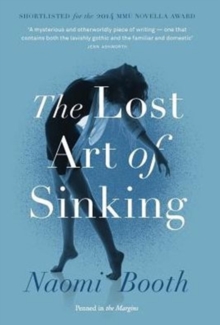 The Lost Art of Sinking, Hardback Book The Lost Art of Sinking, Hardback Book