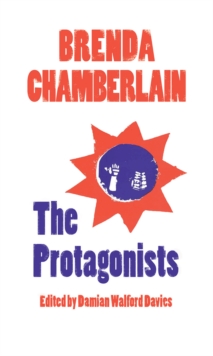 The Protagonists, Paperback / softback Book The Protagonists, Paperback / softback Book