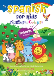 Spanish for Kids: Numbers and Colours, DVD DVD Spanish for Kids: Numbers and Colours, DVD DVD