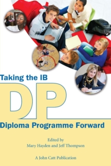 Taking the IB Diploma Programme Forward