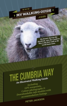 The Cumbria Way : An Illustrated Walking Guide, Paperback Book The Cumbria Way : An Illustrated Walking Guide, Paperback Book