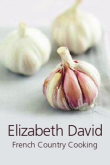 French Country Cooking, Hardback Book French Country Cooking, Hardback Book
