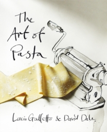 The Art of Pasta, Hardback Book The Art of Pasta, Hardback Book