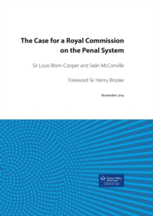 The Case for a Royal Commission on the Penal System