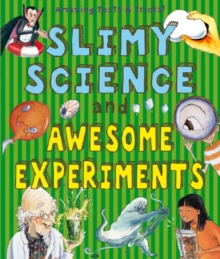 Slimy Science and Awesome Experiments, Paperback Book Slimy Science and Awesome Experiments, Paperback Book