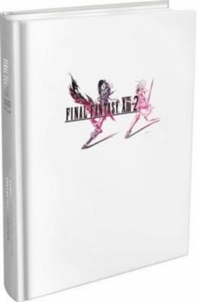Final Fantasy XIII-2 - The Complete Official Guide : Collectors Edition, Hardback Book Final Fantasy XIII-2 - The Complete Official Guide : Collectors Edition, Hardback Book