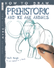 How to Draw Prehistoric and Ice Age Animals, Paperback Book How to Draw Prehistoric and Ice Age Animals, Paperback Book