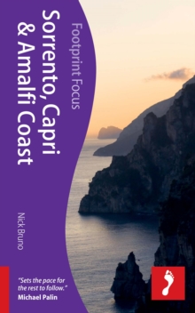 Sorrento,Capri, & Amalfi Coast Footprint Focus Guide, Paperback Book Sorrento,Capri, & Amalfi Coast Footprint Focus Guide, Paperback Book