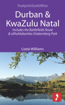 Durban & KwaZulu Natal : Includes the Battlefields Route and uKhahlabamba-Drakensberg Park