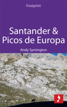 Santander & Picos de Europa : Includes Asturias, Cantabria & Leonese Picos