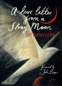 A Love Letter from a Stray Moon, Hardback Book A Love Letter from a Stray Moon, Hardback Book