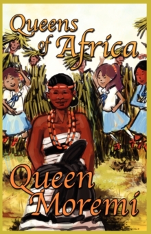 Queen Moremi, Paperback Book Queen Moremi, Paperback Book