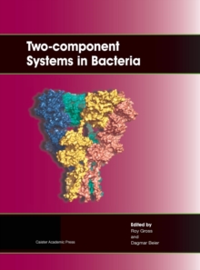 Two-Component Systems in Bacteria, Hardback Book Two-Component Systems in Bacteria, Hardback Book