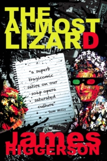 The Almost Lizard, Paperback / softback Book The Almost Lizard, Paperback / softback Book