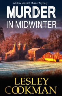 Murder in Midwinter : A Libby Sarjeant Mystery, Paperback Book Murder in Midwinter : A Libby Sarjeant Mystery, Paperback Book