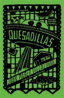 Quesadillas, Paperback / softback Book Quesadillas, Paperback / softback Book