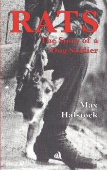 RATS : The story of a dog soldier
