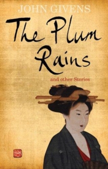 PLUM RAINS OTHER STORIES, Paperback Book PLUM RAINS OTHER STORIES, Paperback Book