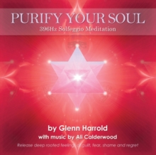 396hz Solfeggio Meditation. : Release Deep Rooted Feelings of Guilt, Fear Shame and Regret, CD-Audio Book 396hz Solfeggio Meditation. : Release Deep Rooted Feelings of Guilt, Fear Shame and Regret, CD-Audio Book