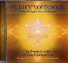 528Hz Solfeggio Meditation. : Transform Your Life, Repair DNA and Create Miracles, CD-Audio Book 528Hz Solfeggio Meditation. : Transform Your Life, Repair DNA and Create Miracles, CD-Audio Book