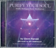 852Hz Solfeggio Sonic Meditation : Awaken Your Intuition and Connect with Your Inner Light, CD-Audio Book 852Hz Solfeggio Sonic Meditation : Awaken Your Intuition and Connect with Your Inner Light, CD-Audio Book