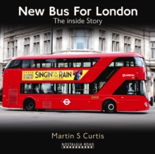 New Bus for London : The Inside Story, Hardback Book New Bus for London : The Inside Story, Hardback Book