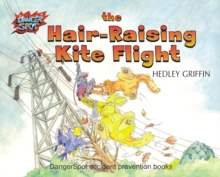 The Hair-Raising Kite Flight