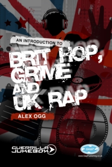 Paid In Full? : An Introduction to Brit-Hop, Grime and UK Rap