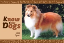 Know Your Dogs, Paperback Book Know Your Dogs, Paperback Book