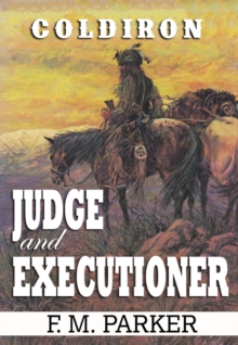 Coldiron : Judge and Executioner