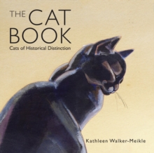 The Cat Book : Cats of Historical Distinction