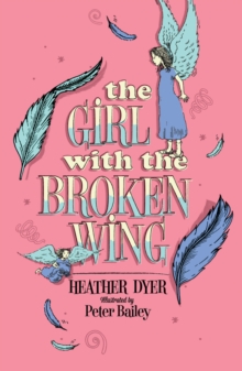 The Girl with the Broken Wing, Paperback Book The Girl with the Broken Wing, Paperback Book