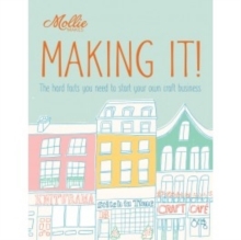 Mollie Makes: Making It!, Paperback Book Mollie Makes: Making It!, Paperback Book