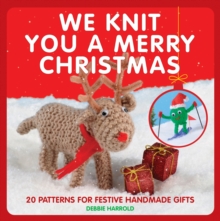 We Knit You a Merry Christmas, Paperback Book We Knit You a Merry Christmas, Paperback Book