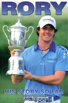 Rory McIlroy - His Story So Far, Paperback / softback Book Rory McIlroy - His Story So Far, Paperback / softback Book