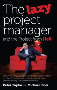 Lazy Project Manager and the Project from Hell