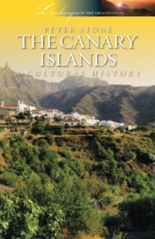 Canary Islands : A Cultural History