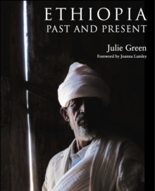 Ethiopia : Past and Present, Hardback Book Ethiopia : Past and Present, Hardback Book