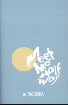 Meet Me Halfway, Paperback / softback Book Meet Me Halfway, Paperback / softback Book
