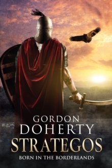 Strategos - Born in the Borderlands, Paperback / softback Book Strategos - Born in the Borderlands, Paperback / softback Book