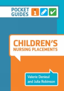 Children's Nursing Placements : A Pocket Guide