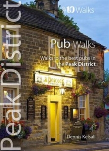 Pub Walks : Walks to the Best Pubs in the Peak District, Paperback / softback Book Pub Walks : Walks to the Best Pubs in the Peak District, Paperback / softback Book