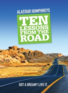 Ten Lessons from the Road