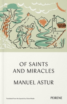 Of Saints and Miracles