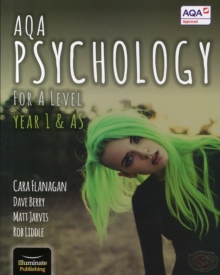 AQA Psychology for A Level Year 1 & AS - Student Book, Paperback / softback Book AQA Psychology for A Level Year 1 & AS - Student Book, Paperback / softback Book