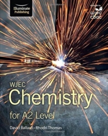 WJEC Chemistry for A2 : Student Book, Paperback Book WJEC Chemistry for A2 : Student Book, Paperback Book
