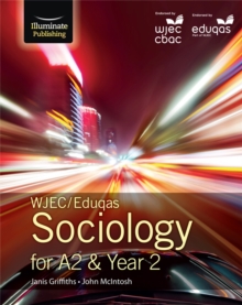WJEC/Eduqas Sociology for A2 & Year 2 : Student Book, Paperback Book WJEC/Eduqas Sociology for A2 & Year 2 : Student Book, Paperback Book