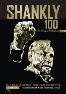 Shankly 100 - the Unique Collection, Paperback Book Shankly 100 - the Unique Collection, Paperback Book