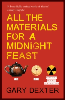All the Materials for a Midnight Feast, Paperback / softback Book All the Materials for a Midnight Feast, Paperback / softback Book