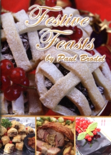 Festive Feasts, Paperback Book Festive Feasts, Paperback Book